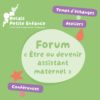 Forum « Être ou devenir assistant maternel »